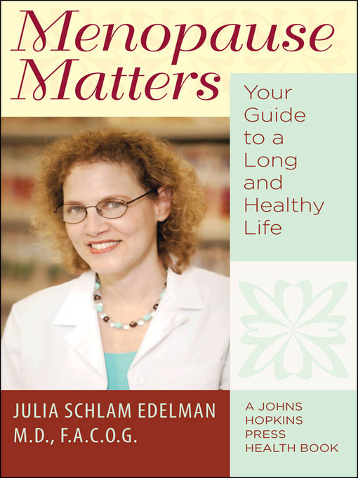 Title details for Menopause Matters by Julia Schlam Edelman - Available
